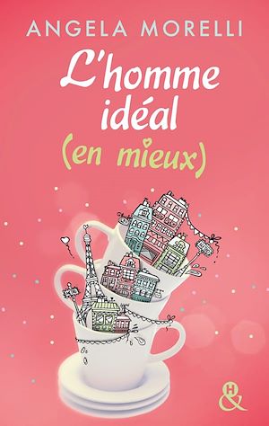 Téléchargez le livre :  L'homme idéal (en mieux)