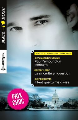 Télécharger le livre :  Pour l'amour d'un innocent - La sincérité en question - Il faut que tu me croies