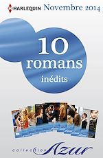 Télécharger le livre :  10 romans Azur inédits (n°3525 à 3534 - novembre 2014)