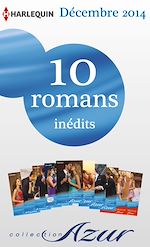 Télécharger le livre :  10 romans Azur inédits + 2 gratuits (n°3535 à 3544 - décembre 2014)