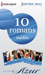 Télécharger le livre :  10 romans Azur inédits (n° 3545 à 3554 - janvier 2015)