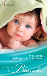 Télécharger le livre :  Un bébé pour le Dr McClelland