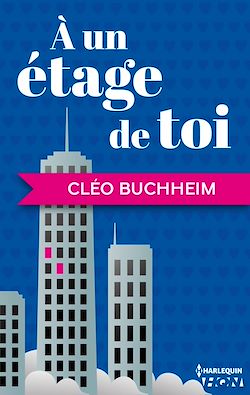 Télécharger le livre :  A un étage de toi