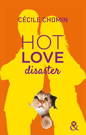Téléchargez le livre :  Hot Love Disaster