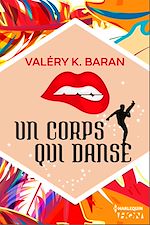 Télécharger le livre :  Un corps qui danse