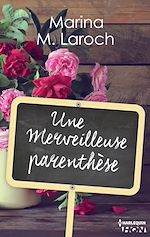 Télécharger le livre :  Une merveilleuse parenthèse