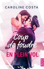 Télécharger le livre :  Coup de foudre en plein vol