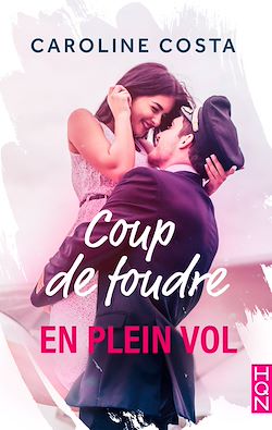 Télécharger le livre :  Coup de foudre en plein vol