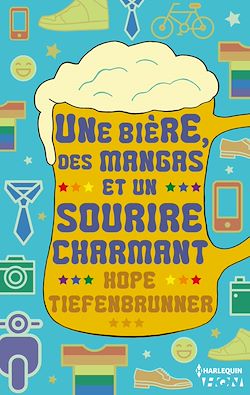 Télécharger le livre :  Une bière, des mangas et un sourire charmant