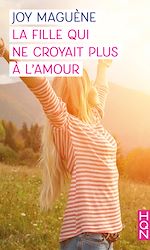 Télécharger le livre :  La fille qui ne croyait plus à l'amour