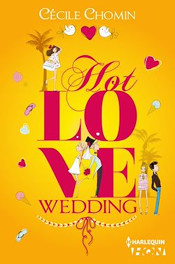 Télécharger le livre :  Hot Love Wedding