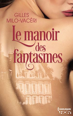 Téléchargez le livre :  Le manoir des fantasmes