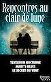 Télécharger le livre :  Rencontres au clair de lune