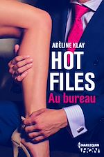 Télécharger le livre :  Hot Files - Au bureau