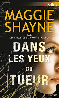 Télécharger le livre :  Dans les yeux du tueur