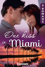 Télécharger le livre :  One kiss in... Miami