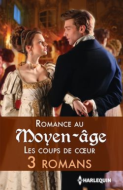 Télécharger le livre :  Romance au Moyen-Âge : les coups de coeur