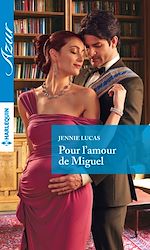 Télécharger le livre :  Pour l'amour de Miguel
