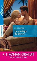 Télécharger le livre :  Le mariage du désert - Un irrésistible play-boy