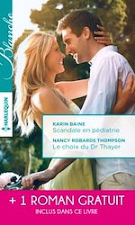 Download this eBook Scandale en pédiatrie - Le choix du Dr Thayer - Coup de foudre en Australie