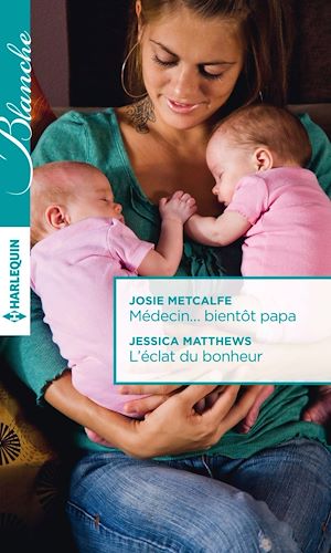 Téléchargez le livre :  Médecin... bientôt papa - L'éclat du bonheur