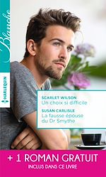 Download this eBook Un choix si difficile - La fausse épouse du Dr Smythe - Dilemme pour un médecin