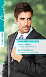 Download this eBook Prince et médecin - Le héros de son coeur