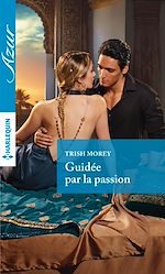 Télécharger le livre :  Guidée par la passion