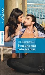 Télécharger le livre :  Pour une nuit entre tes bras