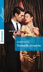 Télécharger le livre :  Sensuelle revanche