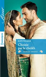 Télécharger le livre :  Choisie par le cheikh