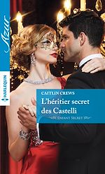 Télécharger le livre :  L'héritier secret des Castelli