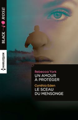 Télécharger le livre :  Un amour à protéger - Le sceau du mensonge