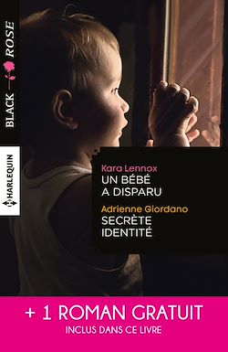 Télécharger le livre :  Un bébé a disparu - Secrète identité - Face au doute
