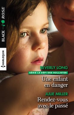 Télécharger le livre :  Une enfant en danger - Rendez-vous avec le passé