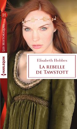 Télécharger le livre :  La rebelle de Tawstott