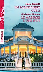Télécharger le livre :  Un scandaleux oubli - Le mariage d'une nuit
