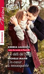 Télécharger le livre :  Le défi de Noël - Un coeur à reconquérir