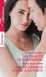 Télécharger le livre :  La fiancée de son ennemi - Quand l'amour sonne à la porte
