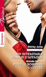 Télécharger le livre :  Un intraitable homme d'affaires - Pour le bonheur d'Oliver