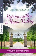 Télécharger le livre :  Retrouvailles à Napa Valley