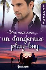 Télécharger le livre :  Une nuit avec... un dangereux play-boy