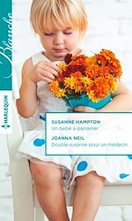Télécharger le livre :  Un bébé à parrainer - Double surprise pour un médecin