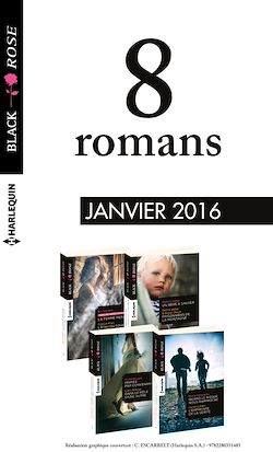 Télécharger le livre :  8 romans Black Rose (n°370 à 373 - janvier 2016)