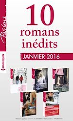 Télécharger le livre :  10 romans inédits de la collection Passions (n° 575 à 579 - janvier 2016)