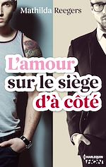 Télécharger le livre :  L'amour sur le siège d'à côté