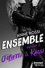Télécharger le livre :  Ensemble - Saison 2 : Juliette & Kassi