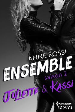 Télécharger le livre :  Ensemble - Saison 2 : Juliette & Kassi