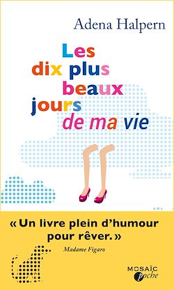 Télécharger le livre :  Les dix plus beaux jours de ma vie