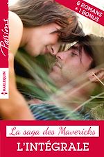 Télécharger le livre :  La saga des Mavericks : l'intégrale (6 romans + 1 bonus)